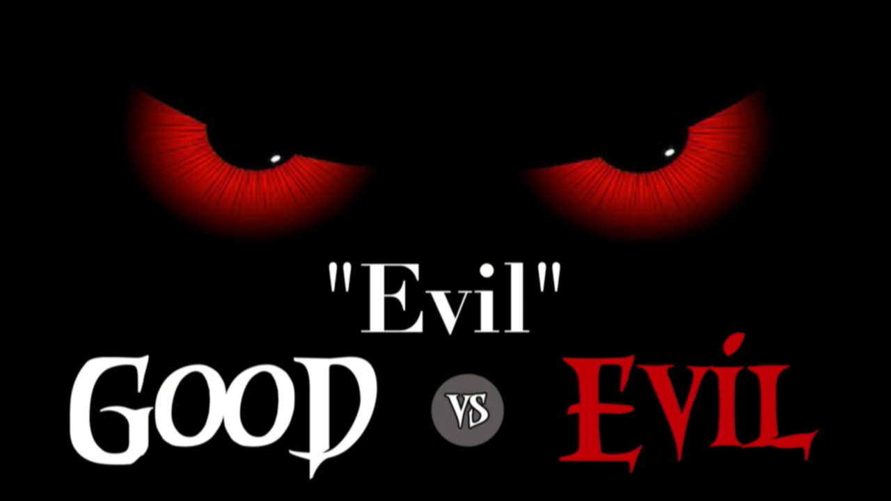 “Evil”
